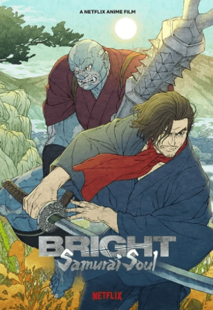 Bright: Samurai Soul انمي