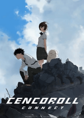 Cencoroll Connect انمي