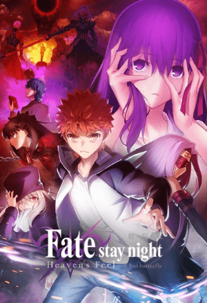 Fate/stay night Movie: Heaven's Feel - II. Lost Butterfly انمي